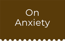 On Anxiety