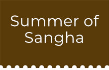 Summer of Sangha